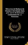 Mémoires de Madame de Warens et de Claude Anet, pour servir de Suite aux Confessions de J.J. Rousseau