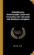 Mahabharata, Inhaltsangabe, Index Und Concordanz Der Calcuttaer Und Bombayer Ausgaben