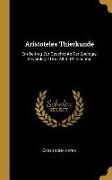 Aristoteles Thierkunde: Ein Beitrag Zur Geschichte Der Zoologie, Physiologie Und Alten Philosophie
