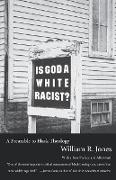 Is God a White Racist?