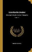 Griechische Denker: Eine Geschichte Der Antiken Philosophie, Volume 1