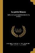 La petite Manon: Opéra comique en quatre actes et cinq tableaux
