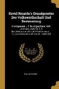 David Ricardo's Grundgesetze Der Volkswirthschaft Und Bestenerung: Grundgesetze ... 2. Durchgeschene, Verb. Und Verm. Aufl. Bd. 2, 3. Socialwissenscha