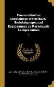 Provenzalisches Supplement-Wörterbuch: Berichtigungen Und Ergänzungen Zu Raynouards Lexique Roman: 7