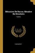 Mémoires de Barras, Membre Du Directoire, Volume 2