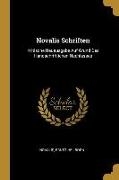 Novalis Schriften: Kritische Neuausgabe Auf Grund Des Handschriftlichen Nachlasses