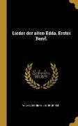 Lieder Der Alten Edda. Erster Band