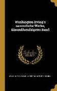 Washington Irving's Sammtliche Werke, Einundfuenfzigster Band