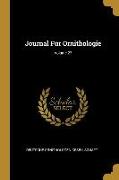 Journal Für Ornithologie, Volume 27