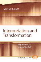 Interpretation and Transformation: Explorations in Art and the Self