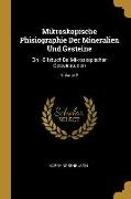 Mikroskopische Phisiographie Der Mineralien Und Gesteine: Ein Hülfsbuch Bei Mikroskopischen Gesteinstudien, Volume 2