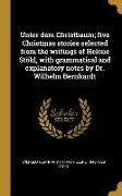 Unter Dem Christbaum, Five Christmas Stories Selected from the Writings of Helene Stökl, with Grammatical and Explanatory Notes by Dr. Wilhelm Bernhar