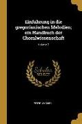 Einführung in Die Gregorianischen Melodien, Ein Handbuch Der Choralwissenschaft, Volume 2