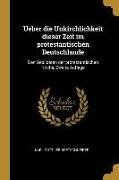 Ueber Die Unkirchlichkeit Dieser Zeit Im Protestantischen Deutschlande: Den Gebildeten Der Protestantischen Kirche, Zweite Auflage