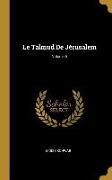 Le Talmud de Jérusalem, Volume 6