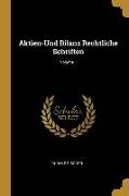 Aktien-Und Bilanz Rechtliche Schriften, Volume 1