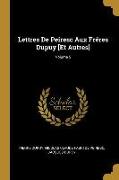 Lettres De Peiresc Aux Fréres Dupuy [Et Autres], Volume 5