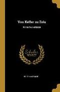 Von Keller Zu Zola: Kritische Aufsätze