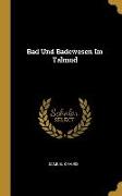 Bad Und Badewesen Im Talmud