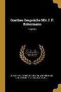 Goethes Gespräche Mit J. P. Eckermann, Volume 2