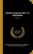 Goethes Gespräche Mit J. P. Eckermann, Volume 2