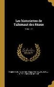 Les Historiettes de Tallemant Des Réaux, Volume 2