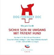 DOG FRIENDLY DOC - sicher sein im Umgang mit Patient Hund