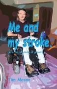 Me and my stroke: It's not all doom 'n' gloom!