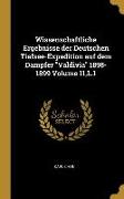 Wissenschaftliche Ergebnisse Der Deutschen Tiefsee-Expedition Auf Dem Dampfer Valdivia 1898-1899 Volume 11, L.1