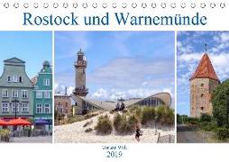 Rostock und Warnemünde - Tor zur Welt (Tischkalender 2019 DIN A5 quer)