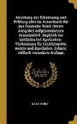 Anleitung Zur Erkennung Und Prüfung Aller Im Arzneibuch Für Das Deutsche Reich (Vierte Ausgabe) Aufgenommenen Arzneimittel. Zugleich Ein Leitfaden Bei