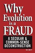 Why Evolution Is a Fraud