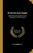 Kritik Des Anti-Hegels: Zur Einleitung in Das Studium Der Philosophie, Zweite Ausgabe