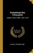 Dramaturgie Des Schauspiels: Lessing, Goethe, Schiller, Kleist. 9. Aufl