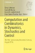 Computation and Combinatorics in Dynamics, Stochastics and Control