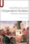 L'imperatore Guliano. Realtà sorica e rappresentazione