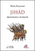 Jihad. Significato e attualità