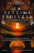 La settima profezia. Codice Fenice saga