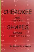 Cherokee Shapes: Tsalagi Udotlvsvi