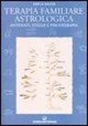 Terapia familiare astrologica. Antenati, stelle e psicoterapia