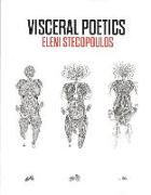 VISCERAL POETICS