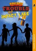 Trouble at Impact Lake