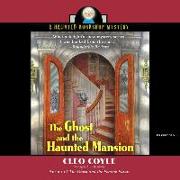 The Ghost and the Haunted Mansion