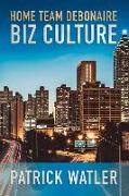 Home Team Debonaire Biz Culture: Volume 1