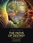 The Paths of Destiny: Introduction to an Ancient Tool for Self-Understanding