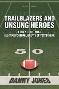 Trailblazers and Unsung Heroes