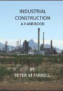 Industrial Construction - A Handbook