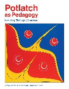 Potlatch as Pedagogy