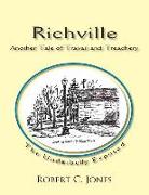 Richville: Another Tale of Travail and Treachery
