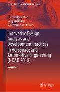 Innovative Design, Analysis and Development Practices in Aerospace and Automotive Engineering (I-DAD 2018)